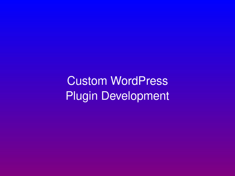Custom Plugin Development